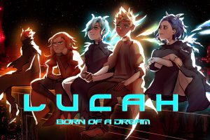 Lucah: Born of a Dream